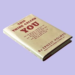 This Thing Called You (1988) Ernest Holmes HC DJ G.P. Putnam’s Sons New Thought