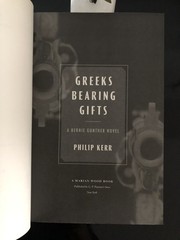 Philip Kerr Greeks Bearing Gifts Putnam 2018 First Ed/F.Pr. H/C D/J L/N Spy-Myst
