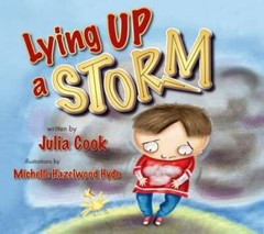 Lying Up a Storm – Paperback By Julia Cook – GOOD