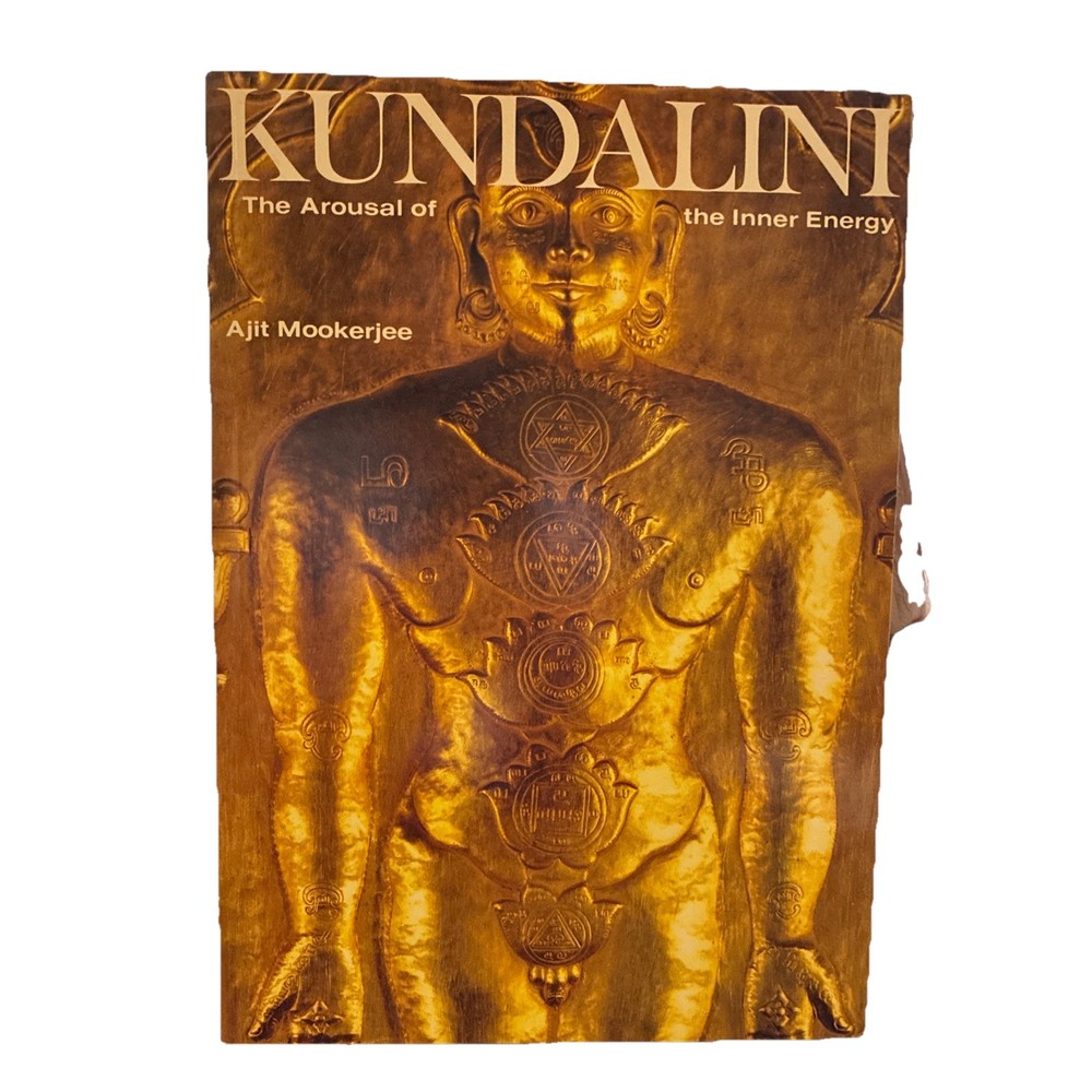Kundalini: The Arousal of the Inner Energy