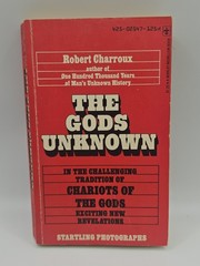 The Gods Unknown by Robert Charroux 1974 PB Ancient Aliens UFO G-500