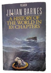 A History Of The World In 10 1/2 Chapters By Julian Barnes