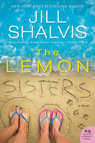 The Lemon Sisters: A Novel – Paperback By Shalvis, Jill – ACCEPTABLE