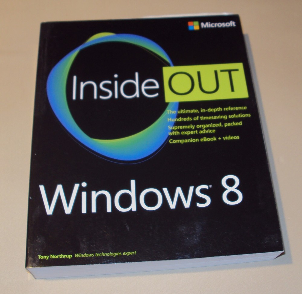 Inside Out Ser.: Windows 8. 1 Inside Out by Tony Northrup (2012, Trade…