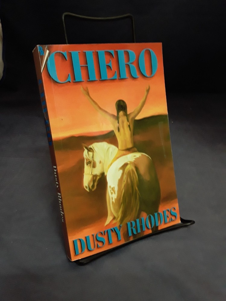 Chero by Dusty Rhodes (2008) LN PB 250228