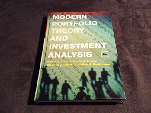Modern Portfolio Theory and Investment Analysis