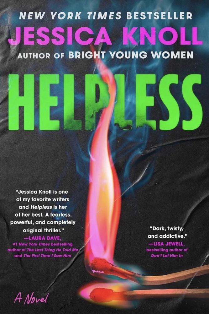 Helpless : A Novel by Jessica Knoll (2026, Hardcover)