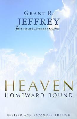 Heaven: Homeward Bound – paperback, 9780921714262, Grant R Jeffrey