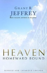 Heaven: Homeward Bound – paperback, 9780921714262, Grant R Jeffrey