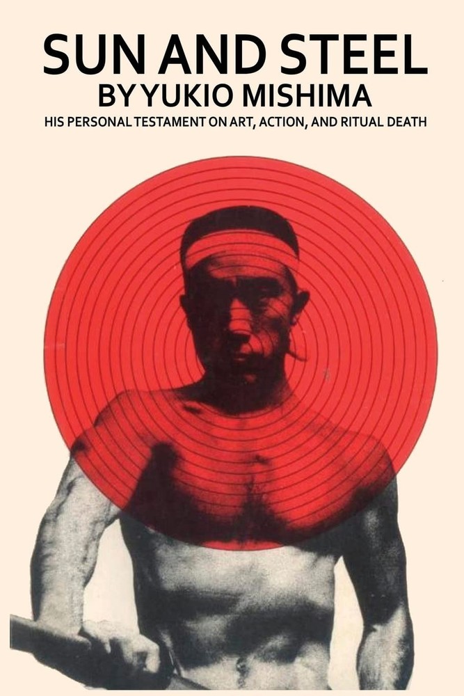 Sun and Steel By Yukio Mishima (Paperback, 1970)