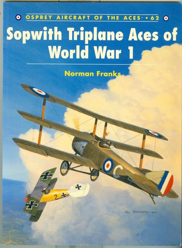 Osprey-WWI-History-Aviation-British Sopwith Triplane Aces-Units-Colors-Guide!