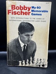 BOBBY FISCHER, MY 60 MEMORABLE GAMES, 1969 PAPERBACK, 1ST EDITION, 2ND PRINTING
