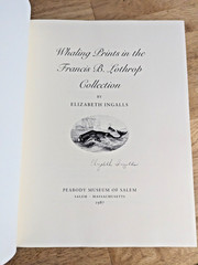 SIGNED Whaling Prints HC Book Francis B Lothrop Collection Elizabeth Ingalls