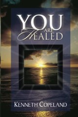 You Are Healed! – Paperback By Kenneth Copeland – GOOD