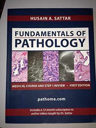 Fundamentals of Pathology – Paperback, by Husain A. Sattar – Very Good o