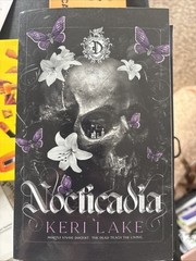 NOCTICADIA: A DARK ACADEMIA GOTHIC ROMANCE BY Keri Lake