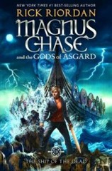 Magnus Chase and the Gods of Asgard, Book 3 The Ship of the Dead – ACCEPTABLE