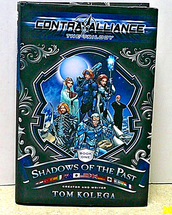 Contra Alliance book one SHADOWS of the Past HB Bk Tom Kolega