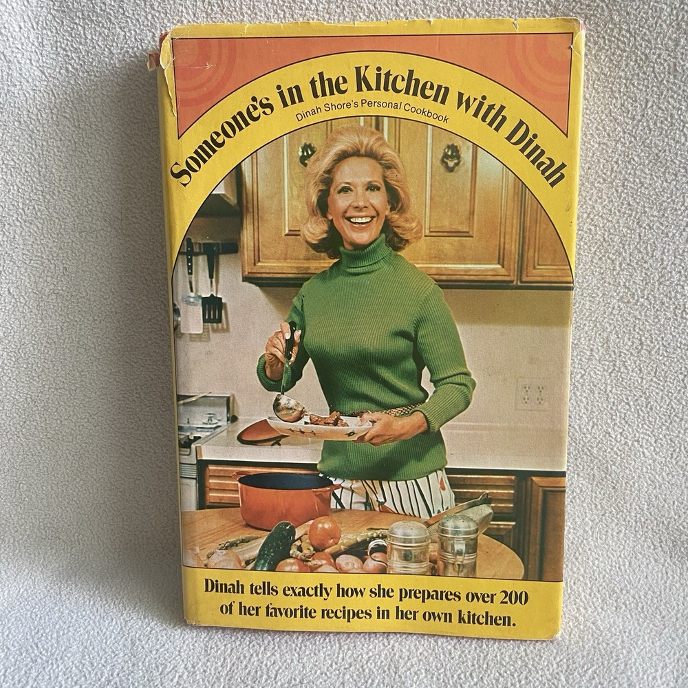 Someone’s in the Kitchen with Dinah Vintage Recipe Cookbook 1971 HC DJ