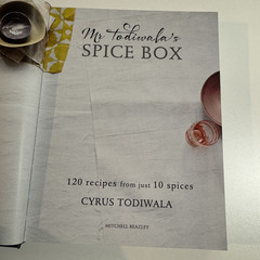 Mr Todiwalas Spice Box 120 Recipes From Just 10 Spices Hardcover Cyrus Todiwala