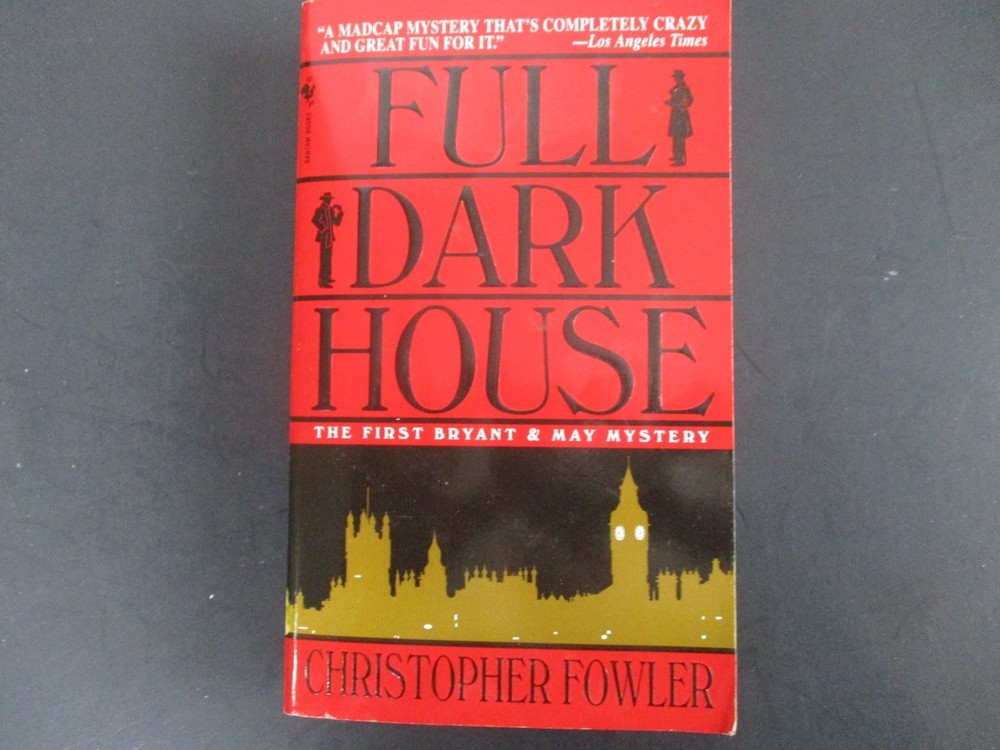 Full Dark House Christopher Fowler 2005 Bryant & May Mystery Bantam Books