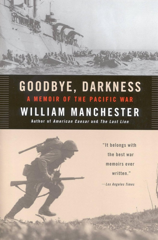 Goodbye, Darkness: A Memoir of the Pacific War Multicolor