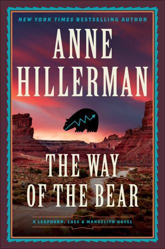 Way of the Bear : A Novel by Anne Hillerman (2023, Hardcover)