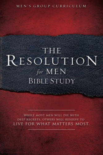The Resolution for Men – Bible Study: A Small-Group Bible Study – GOOD
