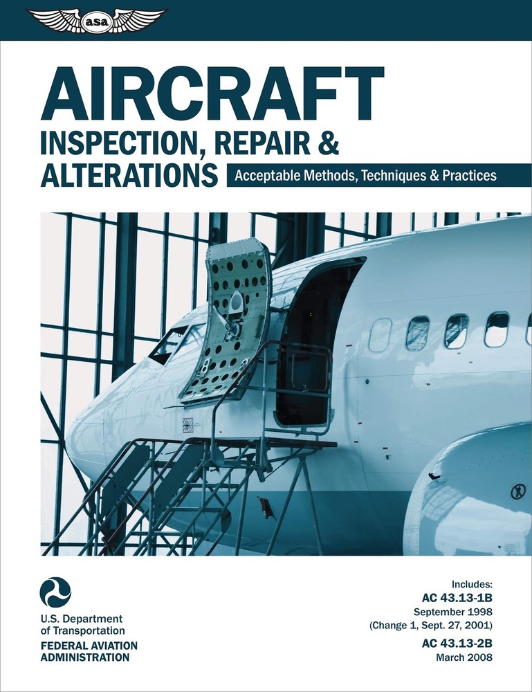 Aircraft Inspection, Repair & Alterations: Acceptable Methods, Techniques & …