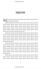 Meow Book for Cats – A Novel w/ only the word Meow, 345 pgs, by Sam Austen