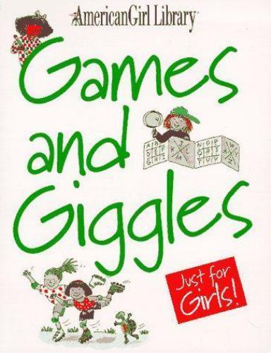 Games and Giggles : Just for Girls! by Pleasant Company Staff (1995, Trade…