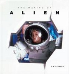 The Making of Alien [Hardcover] Rinzler, J.W.