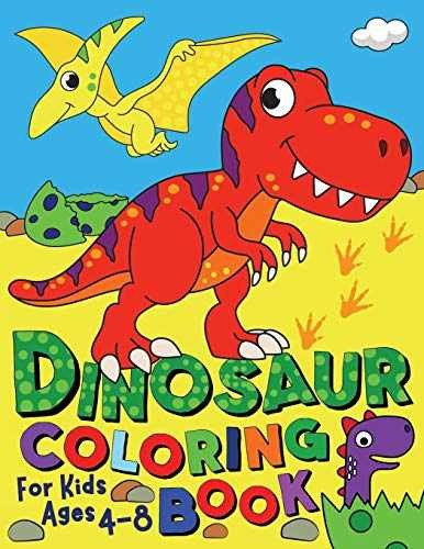 Dinosaur Coloring Book: For Kids ages – Paperback, by Bear Silly – Acceptable