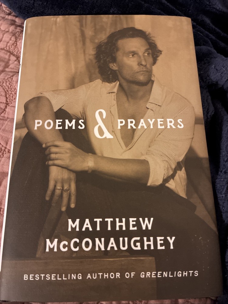 Poems and Prayers by Matthew McConaughey (2025, Hardcover) First Edition NEW