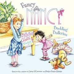 Fancy Nancy: Budding Ballerina – Paperback By O’Connor, Jane – VERY GOOD