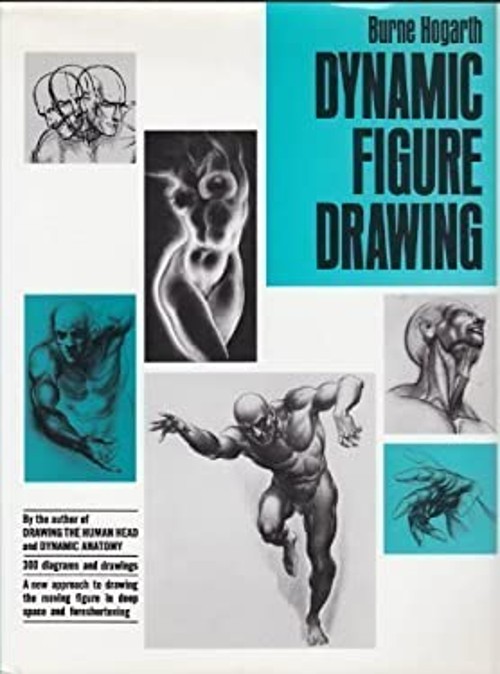 Dynamic Figure Drawing Hardcover Burne Hogarth