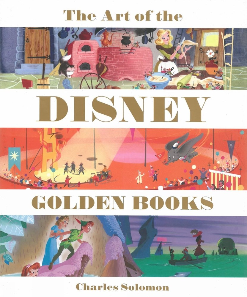 The Art of the Disney Golden Books (Disney Editions Deluxe)