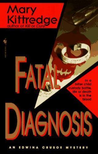 Fatal Diagnosis by