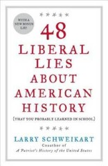 48 Liberal Lies About American History: (That You Probably Learned in – GOOD