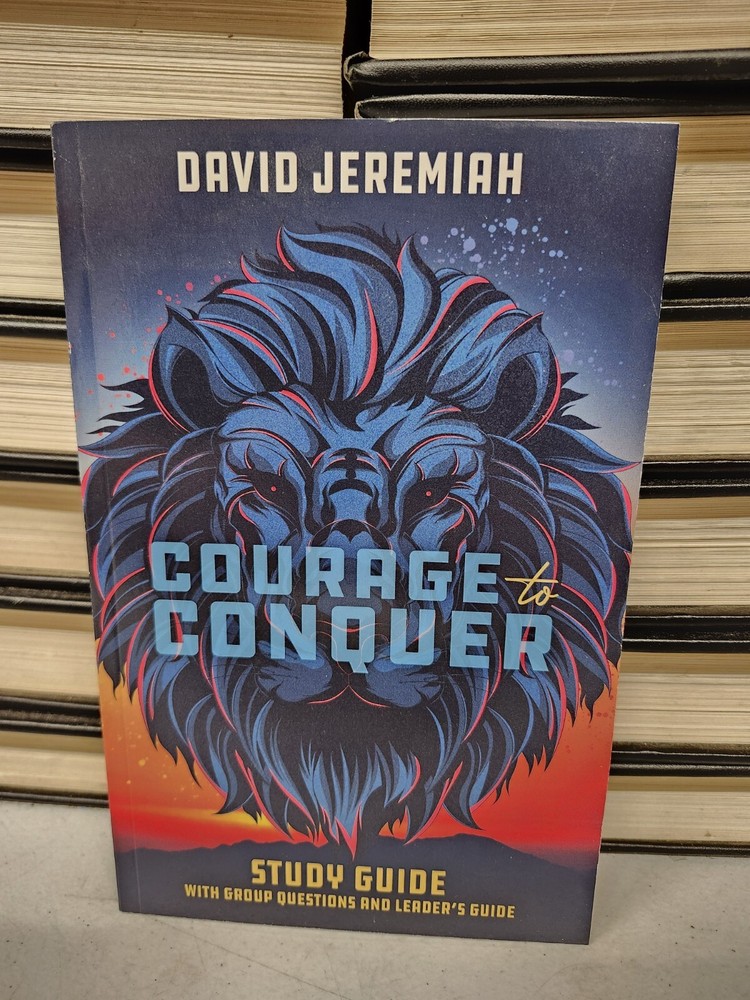 David Jeremiah – Courage to Conquer – Study Guide