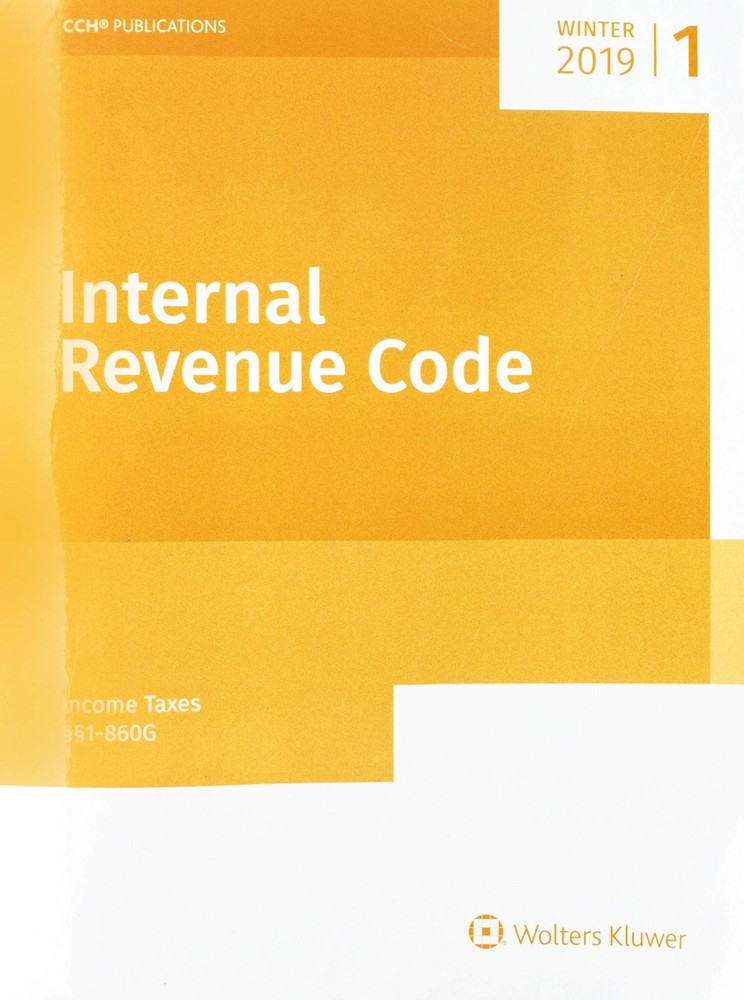 Internal Revenue Code: Income, Estate, Gift, Employment and Excise Taxes Win…