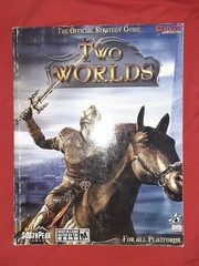 Two Worlds–The Official Strategy Guide 368 PAGES