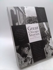 Great Chicago Stories: Portraits and Stories by Tom Maday; Sam Landers