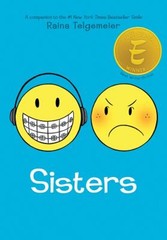 Sisters: a Graphic Novel Hardcover Raina Telgemeier