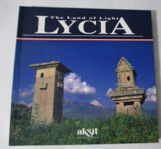 Lycia Land of Light Turkey Paperback Book Ihan Aksit 180 Pages 2000 8.5 X 8.5 in