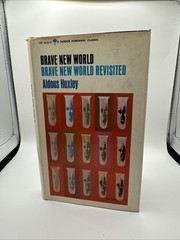 Brave New World & Brave New World Revisited by Aldous Huxley (1965, Hardcover)
