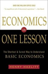 Economics in One Lesson: The Shortest and Surest Way to Understand Basic – GOOD