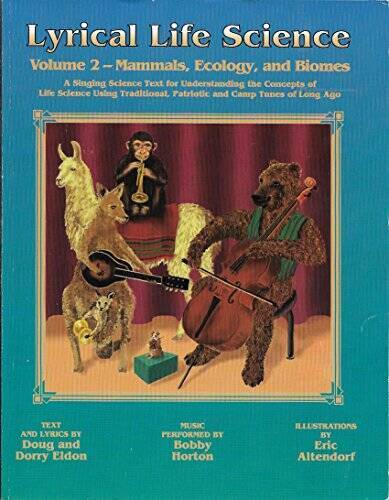 Lyrical Life Science, Vol. 2: Mammals, Ecology, and Biomes With CD – VERY GOOD