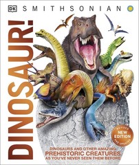 Knowledge Encyclopedia Dinosaur!: Over 60 Prehistoric Creatures as You’ve Ne…