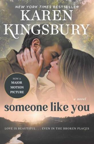 Someone Like You: A Novel – Paperback By Kingsbury, Karen – VERY GOOD